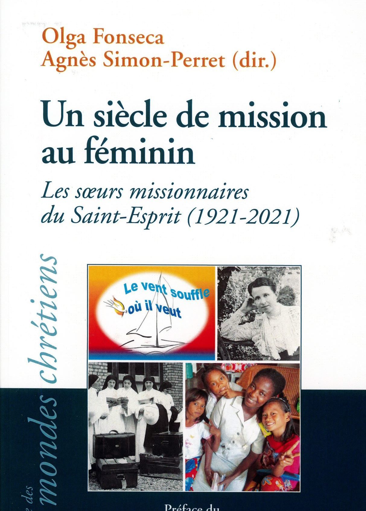 Lire la suite à propos de l’article Les soeurs missionnaires du Saint-Esprit publie “un siècle de mission au féminin”