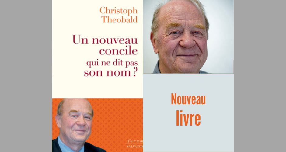 Lire la suite à propos de l’article Livre : « Un nouveau concile qui ne dit pas son nom? » par le père Christoph Théobald