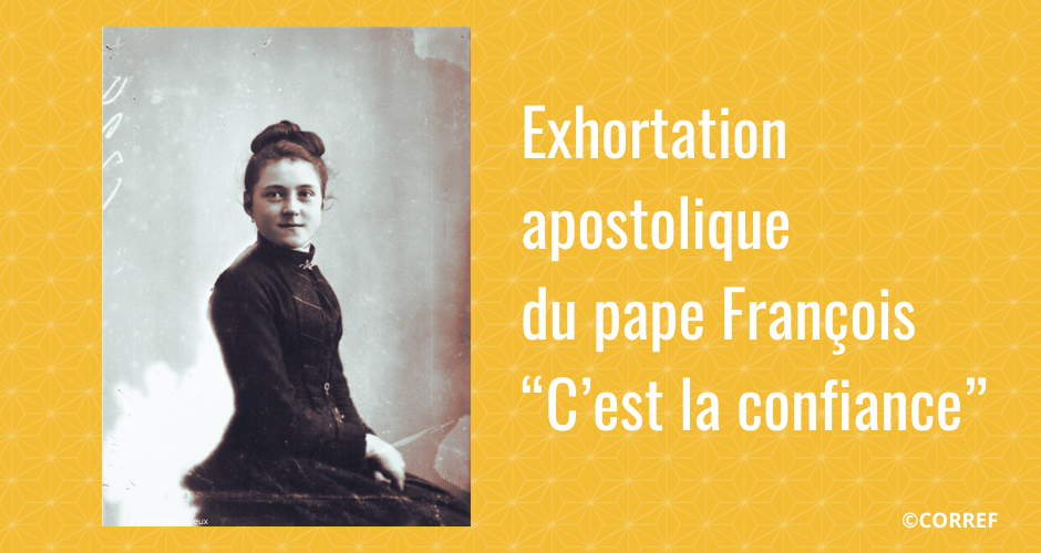 Lire la suite à propos de l’article Le pape François publie une exhortation apostolique sur la confiance en référence à Sainte Thérèse de Lisieux