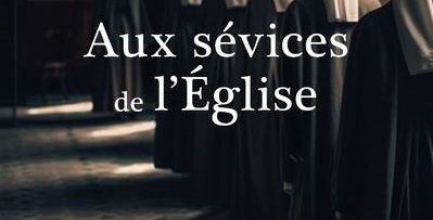 Lire la suite à propos de l’article LIVRE  : AUX SÉVICES DE L’ÉGLISE : ENQUÊTE – RELIGIEUSES ABUSÉES, METTRE FIN À LA LOI DU SILENCE