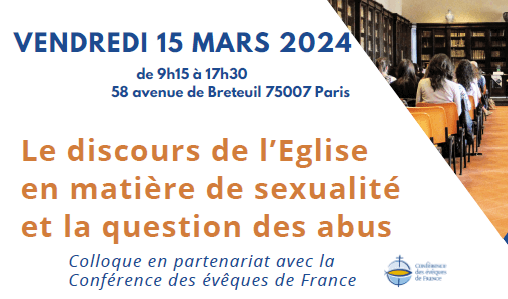 Lire la suite à propos de l’article Colloque :  » Le discours de l’Église en matière de sexualité et la question des abus »