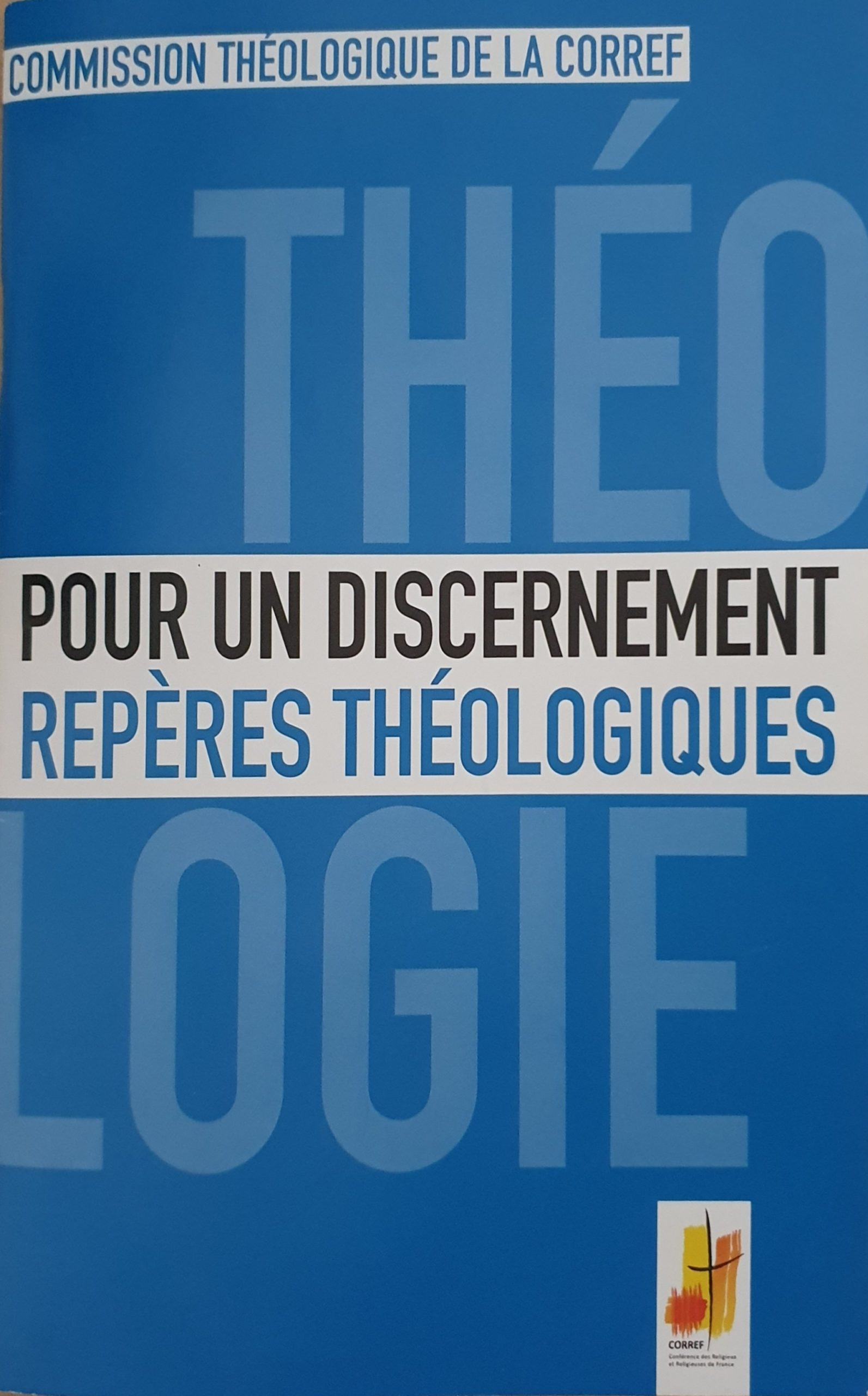 Lire la suite à propos de l’article Pour un discernement -Repères théologiques