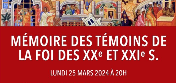Lire la suite à propos de l’article 25 mars :  veillée de prière en mémoire des témoins de la foi des XXe et XXIe siècles à Paris, saint Merry
