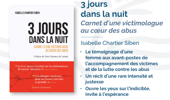 Lire la suite à propos de l’article Livre : 3 jours dans la nuit – Carnet d’une victimologue au cœur des abus par Isabelle Chartier Siben